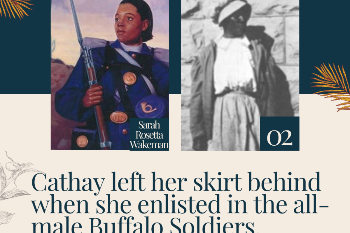 Cathay Williams- First documented African American female soldier