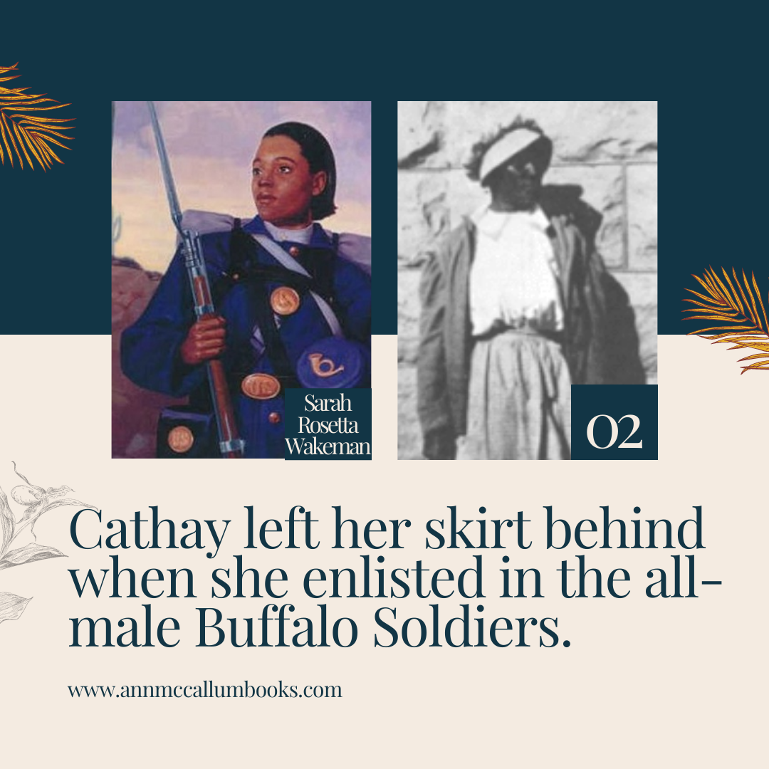 Cathay Williams- First documented African American female soldier