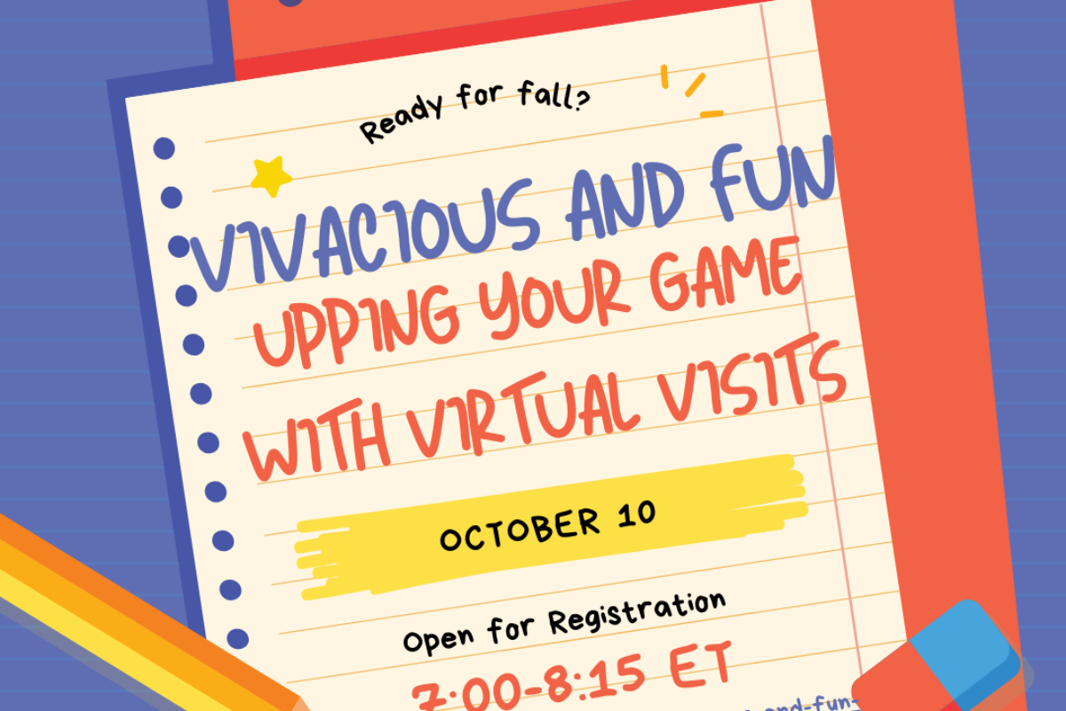 Vivacious and Fun: Upping Your Game with Virtual Visits